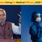 Bihar Government Hiring for Medical Officers, 2619 Posts Released