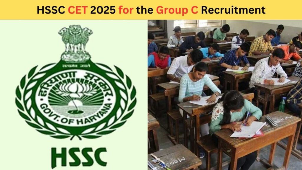 Good News for 12th Pass Students!!! HSSC CET 2025 for the Group C Recruitment 2 Good News for 12th Pass Students!!! HSSC CET 2025 for the Group C Recruitment